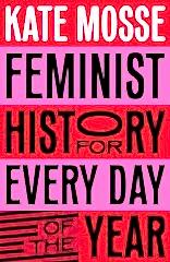 Feminist History for Every Day of the Year