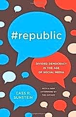 #Republic: Divided Democracy in the Age of Social Media