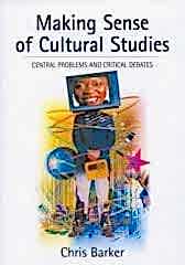 Making Sense of Cultural Studies