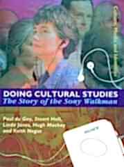 Doing Cultural Studies: The Story of the Sony Walkman