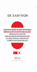 Asya’nın Doğu ve Batı Kıyısında Arkeolojik Kültür Varlıkları