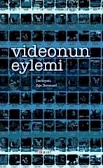 Video'nun Eylemi