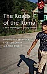 Roads of the Roma: A PEN Anthology of Gypsy Writers