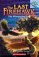 Whispering Oak, Last Firehawk 3