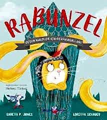 Rabunzel - Cesur Kalpler İçin Peri Masalları