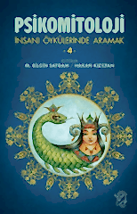 Psikomitoloji - İnsanı Öykülerinde Aramak 4