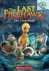 Underland, Last Firehawk 11