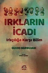 Irkların İcadı