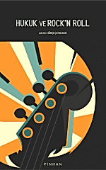 Hukuk ve Rock’n Roll