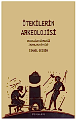 Ötekilerin Arkeolojisi