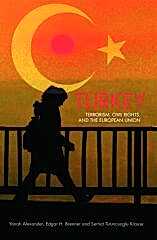 Turkey: Terrorism, Civil Rights, and the European Union