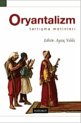 Oryantalizm: Tartışma Metinleri