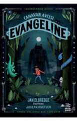 Canavar Avcısı Evangeline